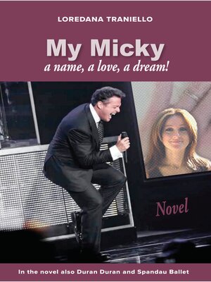cover image of My Micky--a name, a love, a dream!